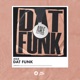 DAT FUNK Single