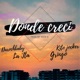 Donde Creci feat Lajota Daroch Gringo Single