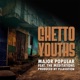 Ghetto Youths feat The Meditations Single