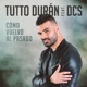 Cómo Vuelvo Al Pasado feat DCS Single