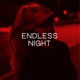 Endless Night Single