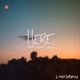 Here feat Silent Child Single