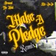 Make a Pledge Remix feat R T S JoJo Single