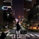 la calle feat salamandra Single