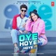 Oye Hoye Hoye feat Dhanashree Single
