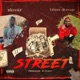 Street feat 16teen savage Single