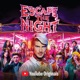 Escape the Night Season 3 Music from the YouTube Red Series