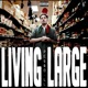 Living Large Single