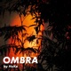 Ombra Single