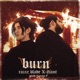 Burn Single