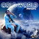 Cold World Single