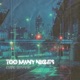 Too Many Nights Single