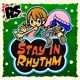 Stay in Rhythm Single