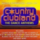 Country Club The Dance Anthems