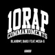10 Rap Commandments feat MEGA G Single