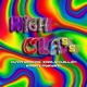 High Class feat Duva Yescas Kash Mykekid Single