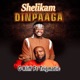 Shelikam Dinpaaga feat Trigmatic Single