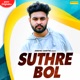 Suthre Bol Single