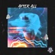 After All feat Jenna Curtis Single