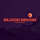 Blood Moon Single