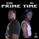 Prime Time feat Tookie Single
