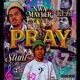 PRAY feat NWA MAYLER REZY Single