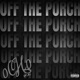 OFF THE PORCH feat M5 Single