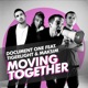 Moving Together Remixes feat Tigerlight Maksim EP
