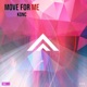Move For Me Single