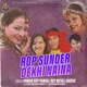 Rop Sunder Dekhi Naina Single