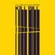 Kill Bill Single