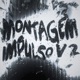 Montagem Impulso V2 EP