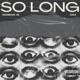 So Long feat CHOJI Single