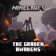 Minecraft The Garden Awakens EP