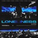 Loneliness Slowed Single