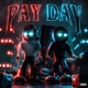 Pay Day Single