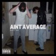 Aint average feat Gronk Single