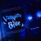 Vampiro Blue Single