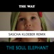 The Way Sascha Kloeber Remix Single