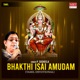 Bhakthi Isai Amudam