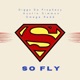 So Fly Single