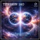 Tension 140 Single
