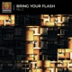 Bring Your Flash Single