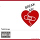 Break My Heart feat Benny Wond3r Single