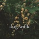 Dog Walk Single