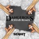Dangerous R3HAB Remix Single