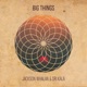 Big Things Single
