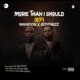 More Than I Should feat Boyfibzz EP