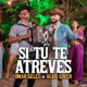 Si Tu Te Atreves Single