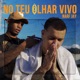 No Teu Olhar Vivo Single